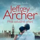 Příliš odvážné přání (Cliftonova kronika: Díl čtvrtý) af Jeffrey Archer