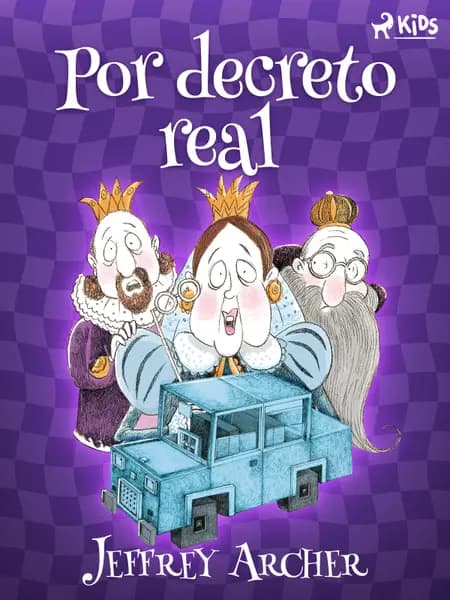 Por decreto real af Jeffrey Archer