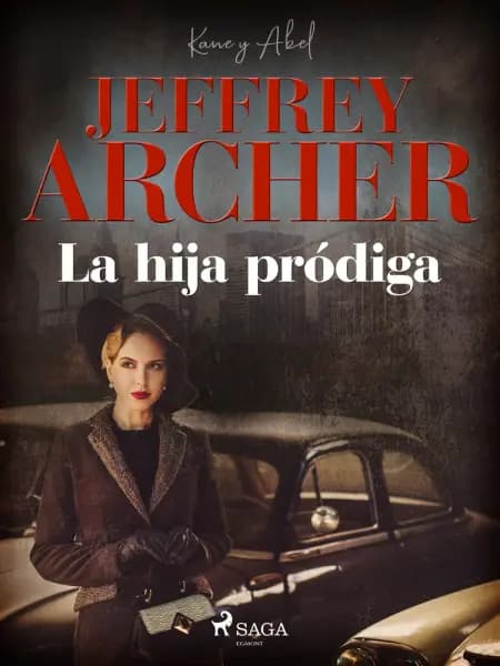 La hija pródiga af Jeffrey Archer