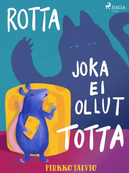 Rotta joka ei ollut totta af Pirkko Talvio
