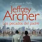Los pecados del padre af Jeffrey Archer
