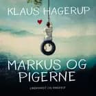 Markus og pigerne af Klaus Hagerup