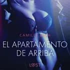 El apartamento de arriba af Camille Bech