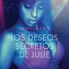 Los deseos secretos de Julie af Camille Bech