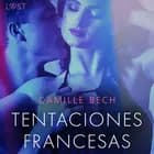 Tentaciones Francesas af Camille Bech