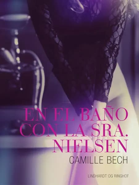 En el Baño con la Sra. Nielsen af Camille Bech