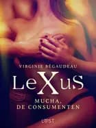 LeXuS: Mucha, de Consumenten af Virginie Bégaudeau