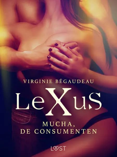 LeXuS: Mucha, de Consumenten af Virginie Bégaudeau