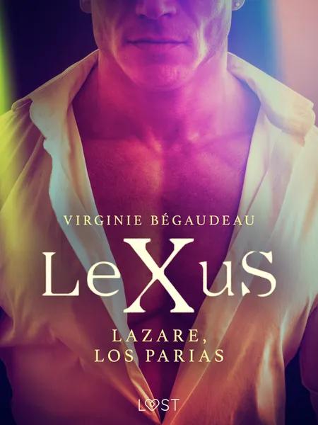 LeXuS : Lazare, los Parias af Virginie Bégaudeau