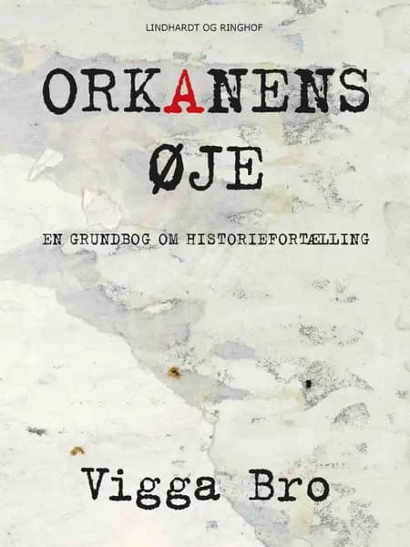 Orkanens øje af Vigga Bro