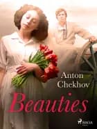 Beauties af Anton Chekhov