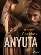 Anyuta af Anton Chekhov