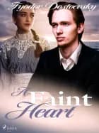 A Faint Heart af F. M. Dostojevskij