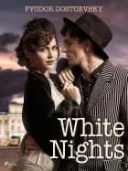 White Nights af F. M. Dostojevskij