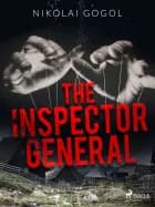 The Inspector General af Nikolaj Gogol