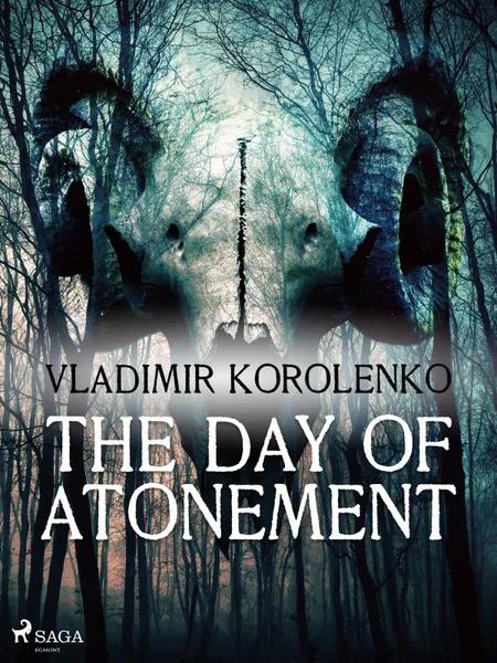 The Day of Atonement af Vladimir Korolenko