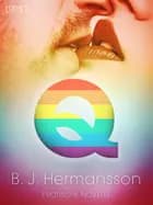 Q - Erotische Novelle af B. J. Hermansson