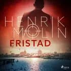 Fristad af Henrik Molin