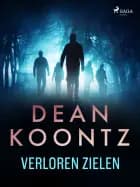 Verloren zielen af Dean R. Koontz