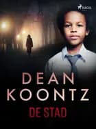 De stad af Dean R. Koontz