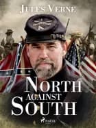 North Against South af Jules Verne