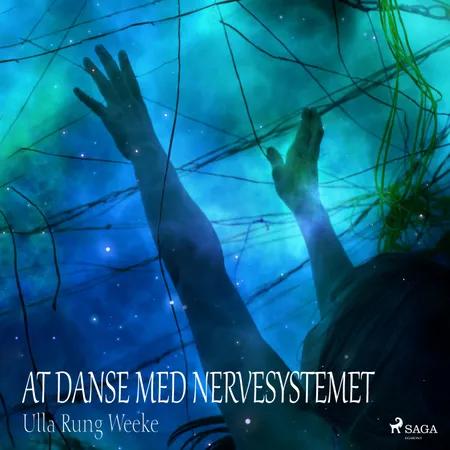At danse med nervesystemet af Ulla Wecke