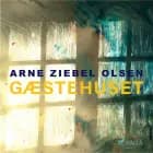 Gæstehuset af Arne Ziebel Olsen