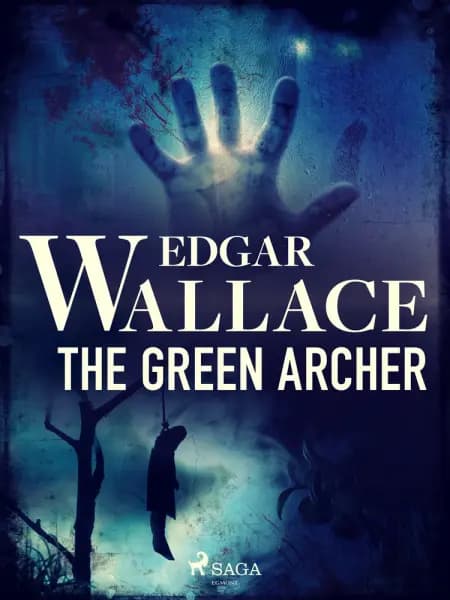 The Green Archer af Edgar Wallace