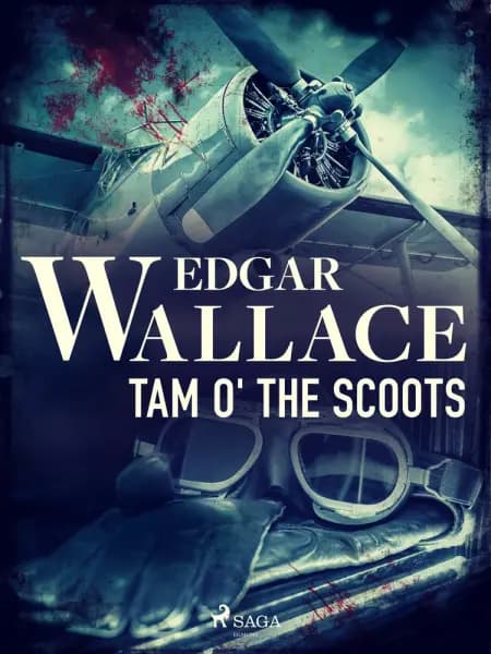 Tam o' the Scoots af Edgar Wallace