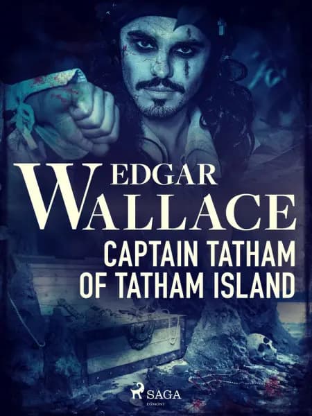 Captain Tatham of Tatham Island af Edgar Wallace