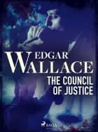 The Council of Justice af Edgar Wallace