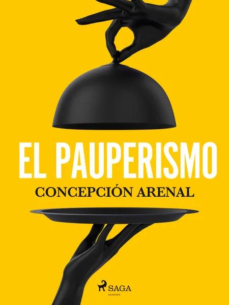 El pauperismo af Concepción Arenal