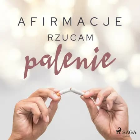 Afirmacje Rzucam palenie - wersja dla mężczyzn af Maxx-audio