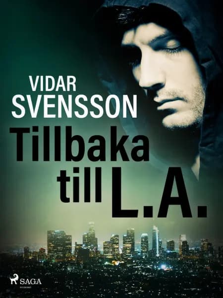 Tillbaka till L.A. af Vidar Svensson