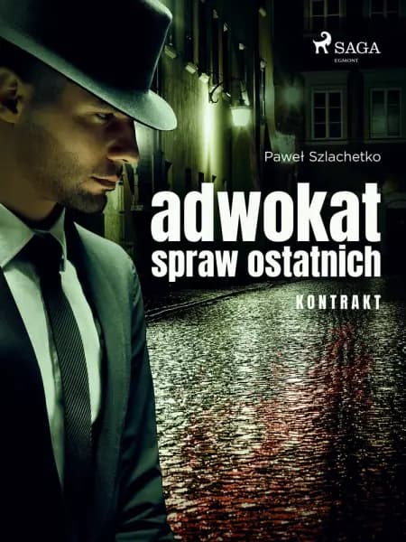 Adwokat spraw ostatnich. Kontrakt af Paweł Szlachetko