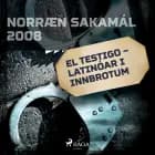 El testigo - latínóar í innbrotum af Ýmsir