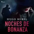 Noches de bonanza af Hugo Burel