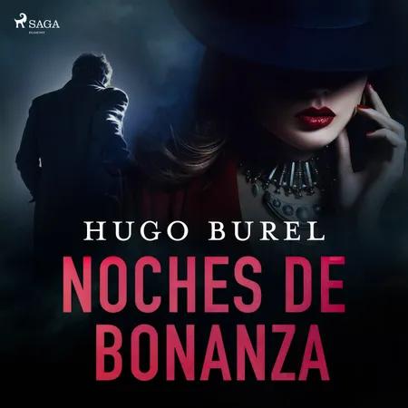 Noches de bonanza af Hugo Burel