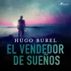 El vendedor de sueños af Hugo Burel