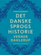 Det danske sprogs historie af Verner Dahlerup