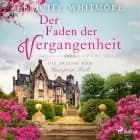Der Faden der Vergangenheit: Die Frauen von Hampton Hall, Roman (Die Hampton-Hall-Trilogie 1) af Felicity Whitmore