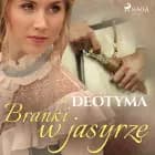 Branki w jasyrze af Deotyma
