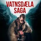 Vatnsdæla saga af Óþekktur