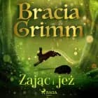 Zając i jeż af Bracia Grimm
