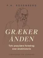 Grækerånden. Tolv populære foredrag over åndshistorie af P.A. Rosenberg