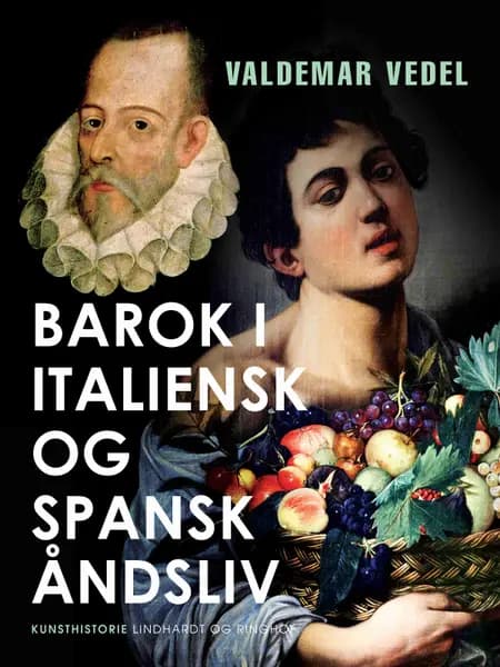 Barok i italiensk og spansk åndsliv af Valdemar Vedel
