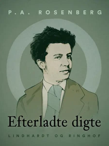 Efterladte digte af P.A. Rosenberg