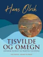 Tisvilde og omegn. Historisk oversigt og praktisk vejledning af Hans Olrik
