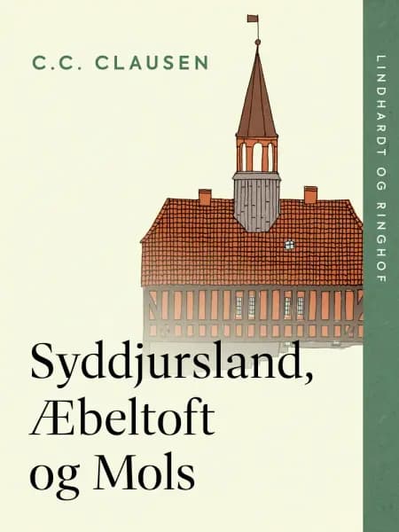 Syddjursland, Æbeltoft og Mols af C.C. Clausen
