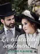 La educación sentimental af Gustave Flaubert